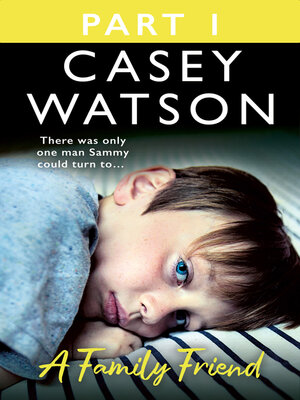 cover image of A Family Friend, Part 1 of 3